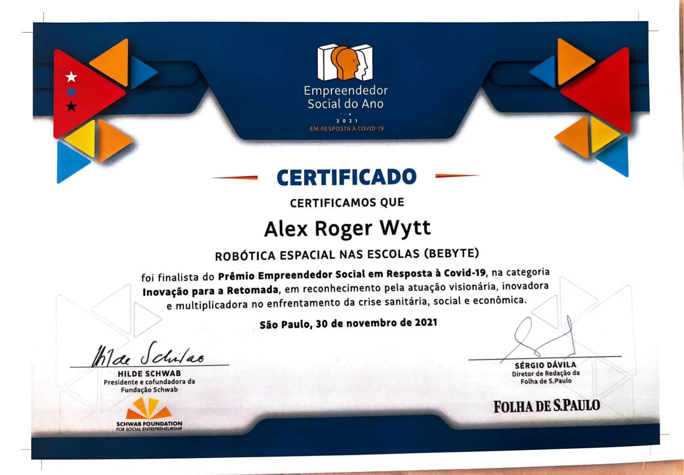 Certificado de finalista do Prêmio Empreendedor Social do Ano 2021, assinado por Hilde Schwab (Fundação Schwab) e Sérgio Dávila (Folha de S.Paulo)